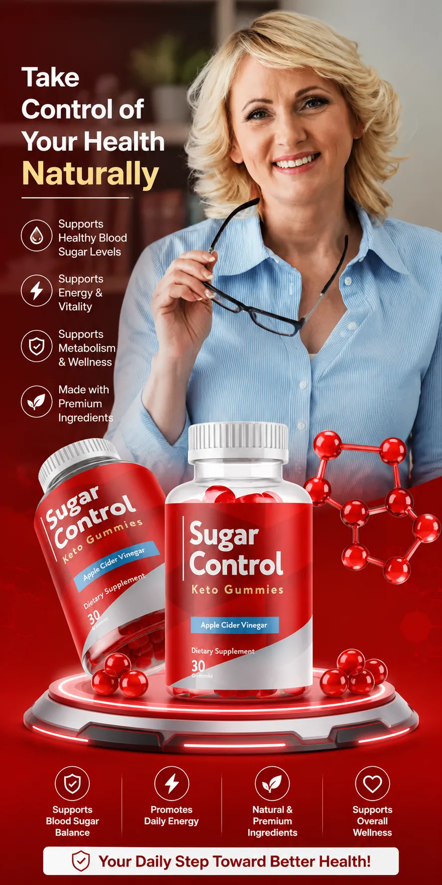 A promotional advertisement for 'Sugar Control Keto Gummies' featuring a smiling blonde woman holding glasses in a light blue shirt. Two red bottles of the dietary supplement containing 30 gummies with Apple Cider Vinegar are displayed on a futuristic circular platform. Key product benefits listed include supporting healthy blood sugar levels, promoting daily energy and vitality, supporting metabolism, and using premium natural ingredients.